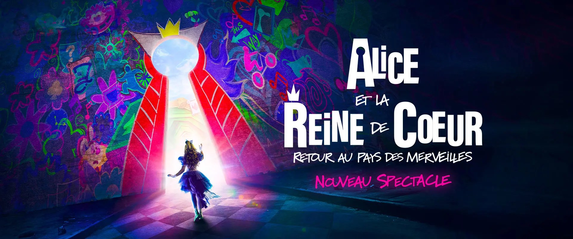 Alice et La Reine de Cœur : Retour au Pays Des Merveilles, un nouveau spectacle&nbsp;inédit
