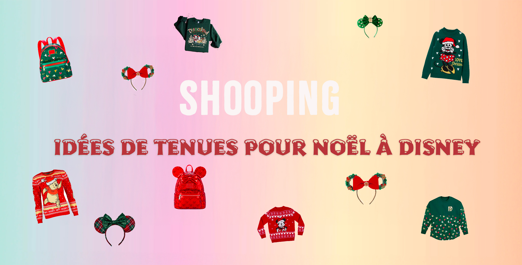 Inspiration Tenues Idée Noël&nbsp;Disney