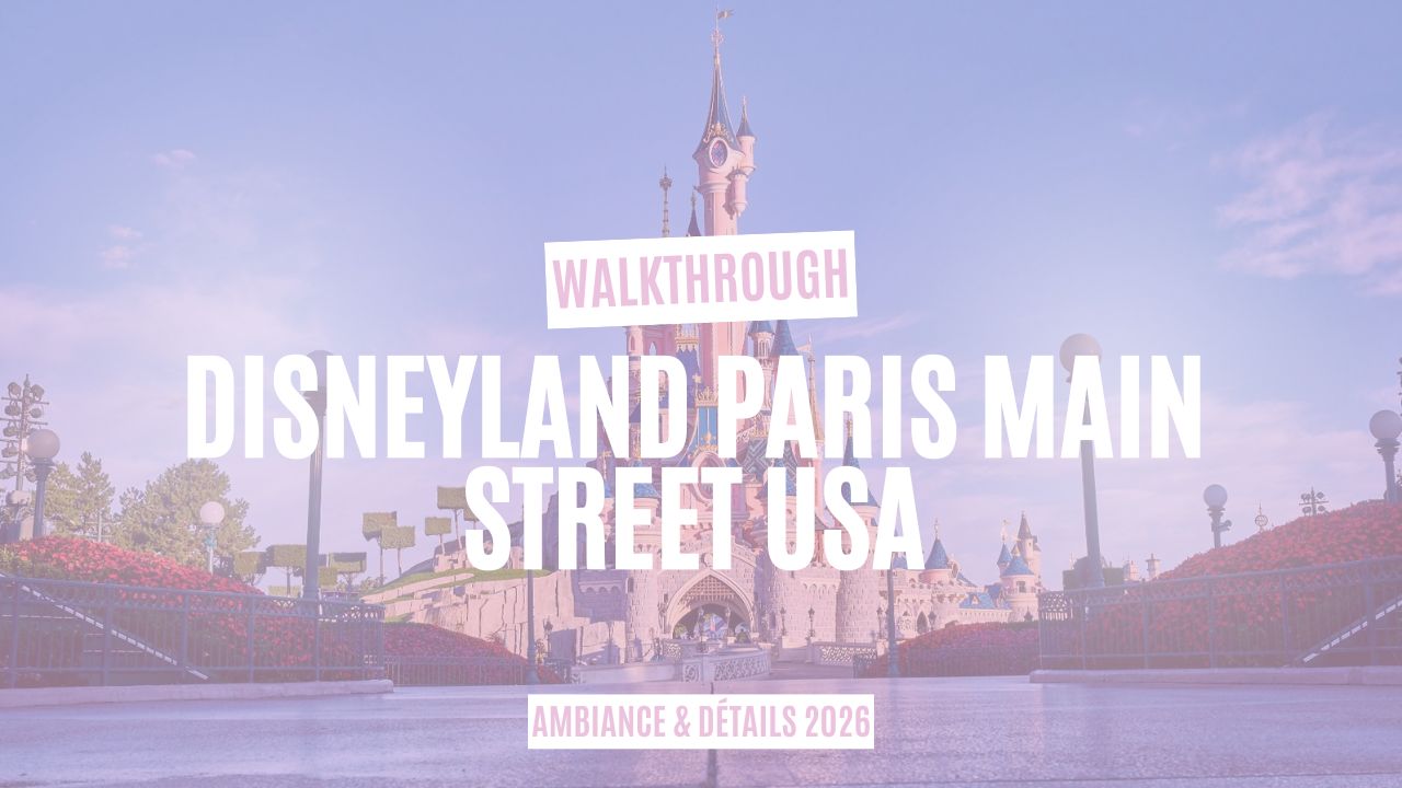 Main Street USA Disneyland Paris en 4K | Balade&nbsp;Complète